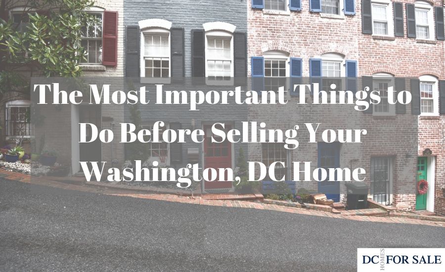 important things to do before selling your D.C. home